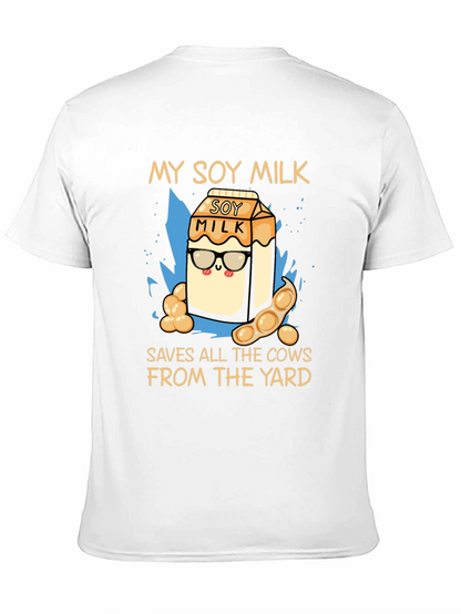 My Soy Milk Saves All the Cows T-Shirt