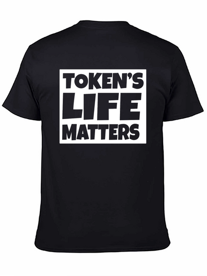 Tokens Life Matters Black T-Shirt