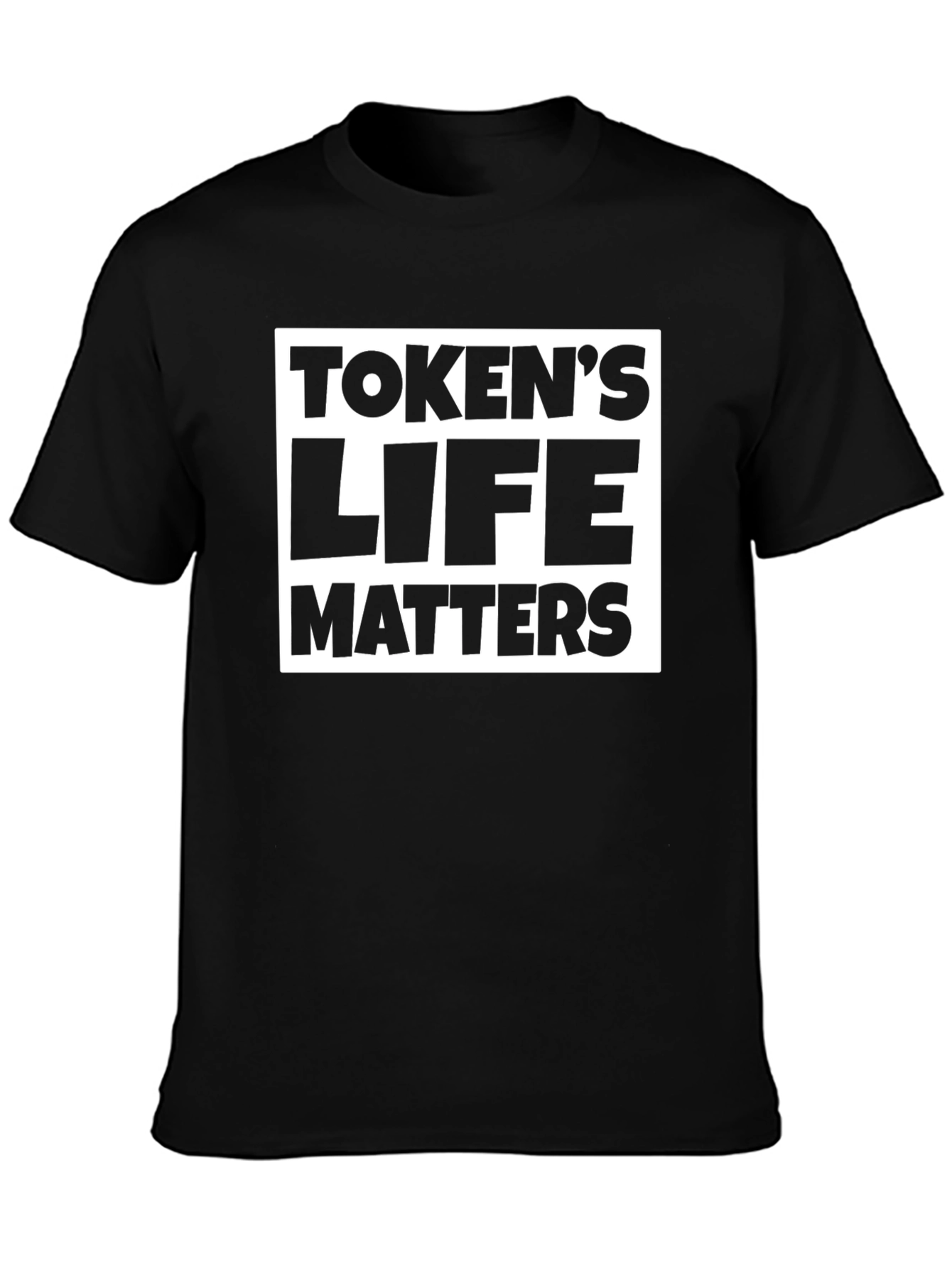 Tokens Life Matters Black T-Shirt