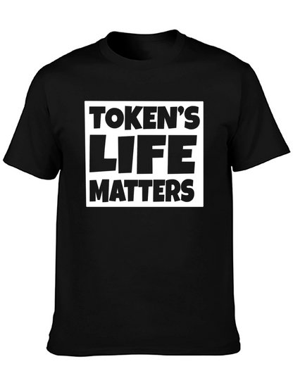 Tokens Life Matters Black T-Shirt