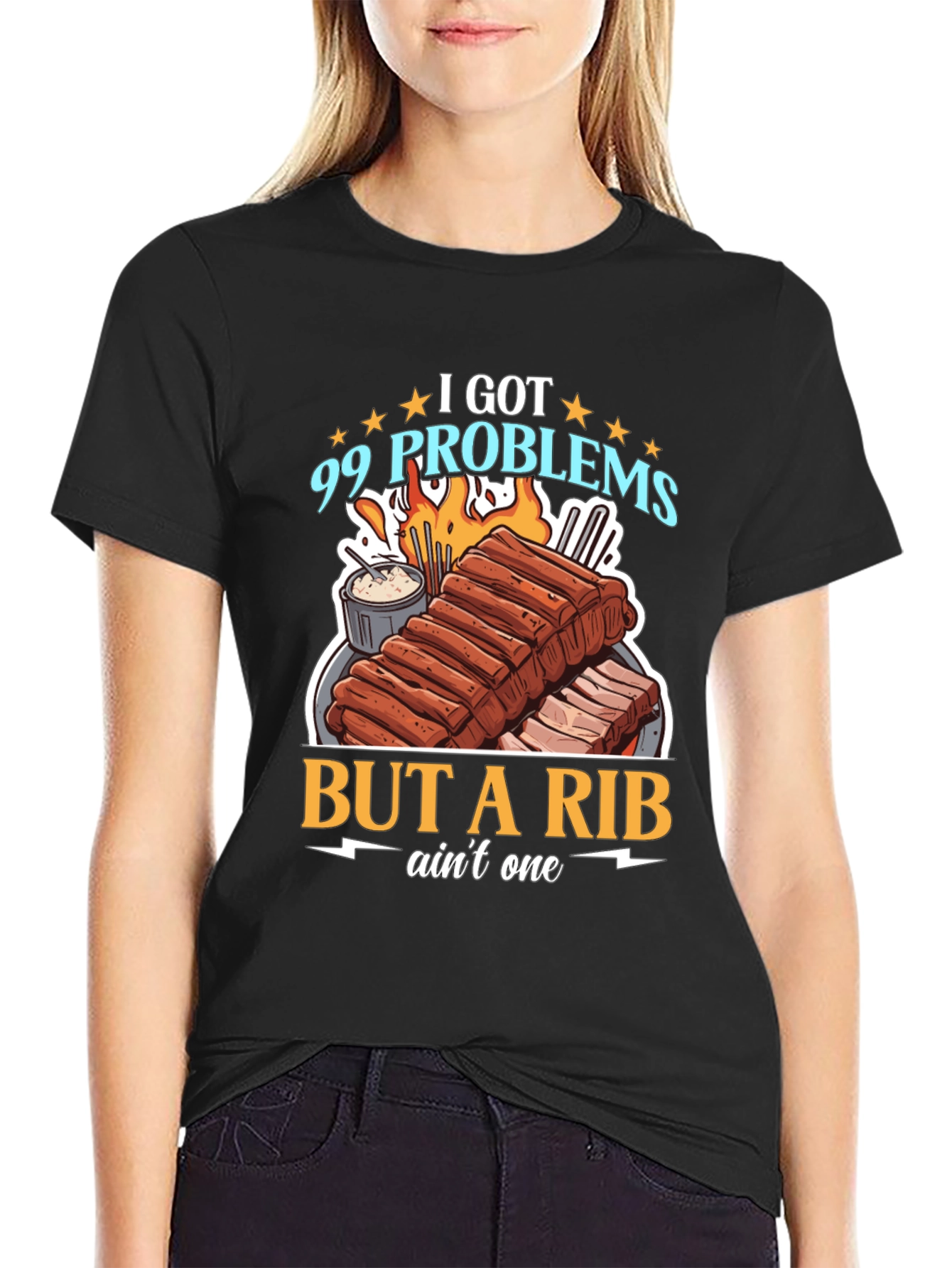 99 Problems But a Rib Aint One T-Shirt