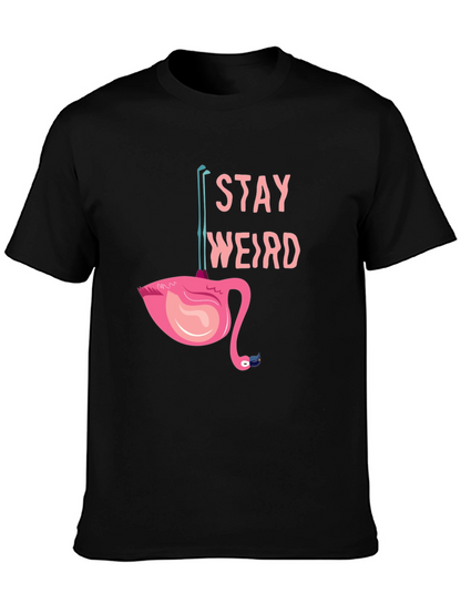 Stay Weird Flamingo Tee - Quirky Graphic T-Shirt