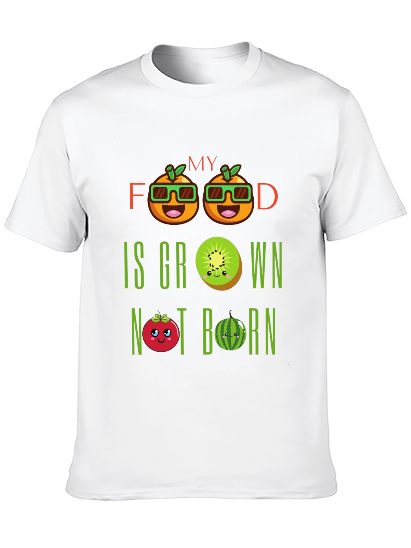 My Food Is Grown Not Born T-Shirt
