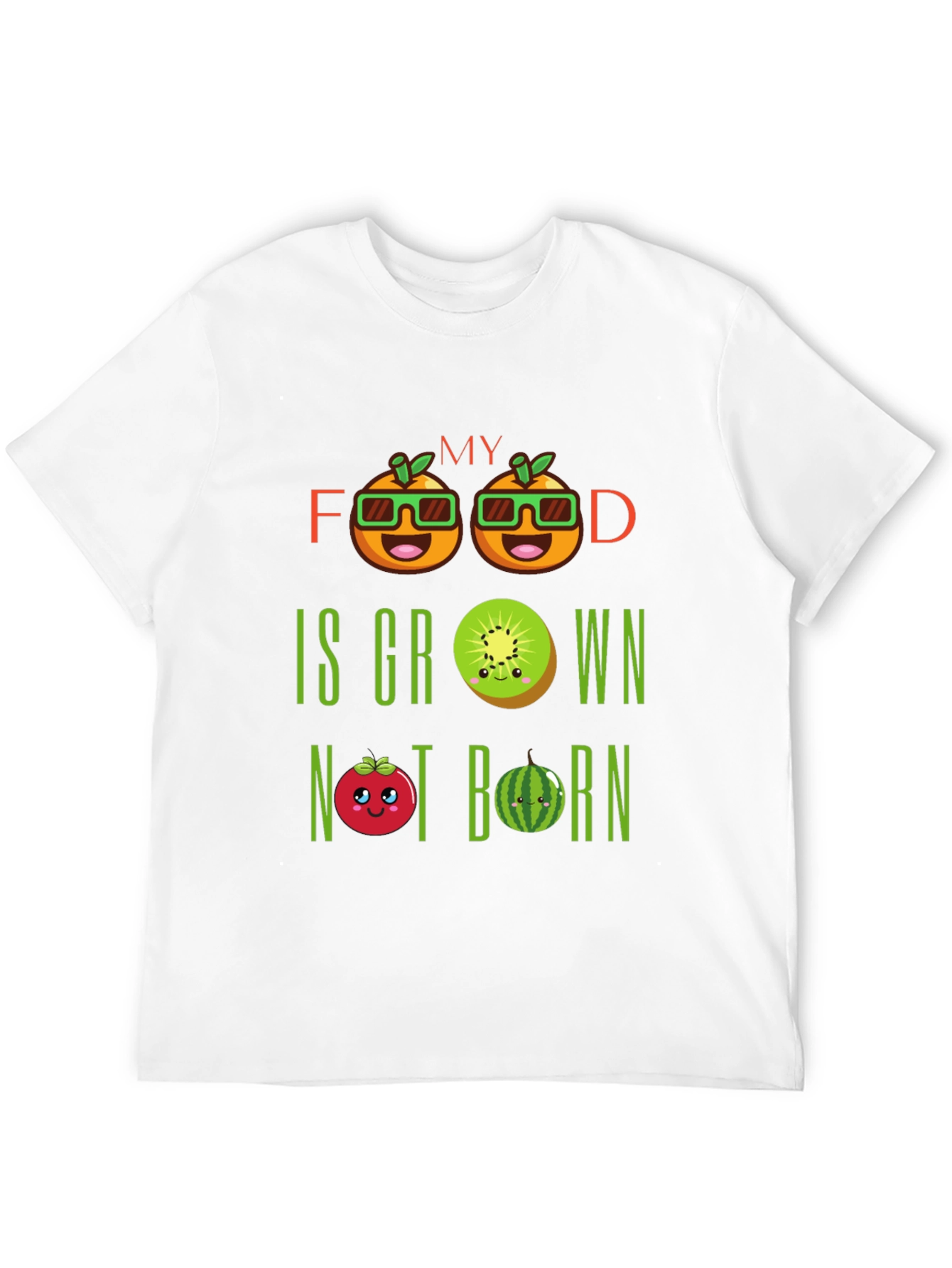 My Food Is Grown Not Born T-Shirt