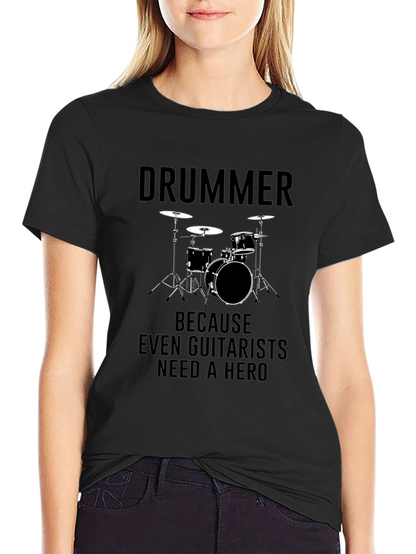 Drummer Hero T-Shirt - Musician Graphic Tee