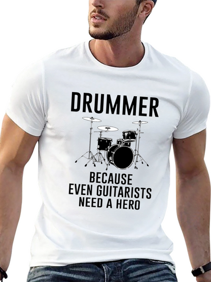 Drummer Hero T-Shirt - Musician Graphic Tee