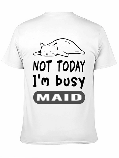 Not Today Im Busy Cat Maid T-Shirt