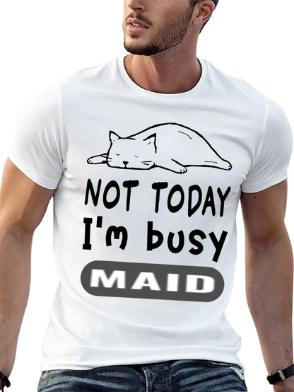 Not Today Im Busy Cat Maid T-Shirt