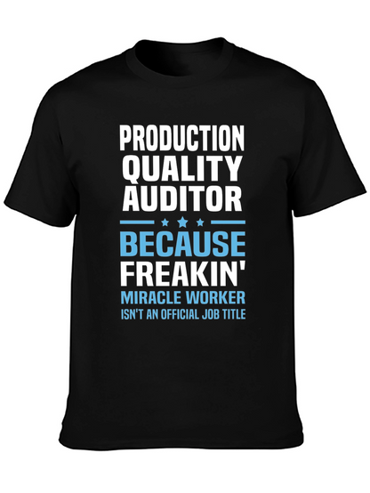 Production Quality Auditor Funny Job Title T-Shirt
