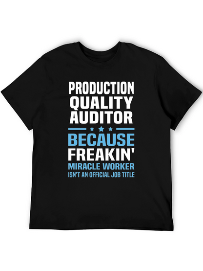 Production Quality Auditor Funny Job Title T-Shirt