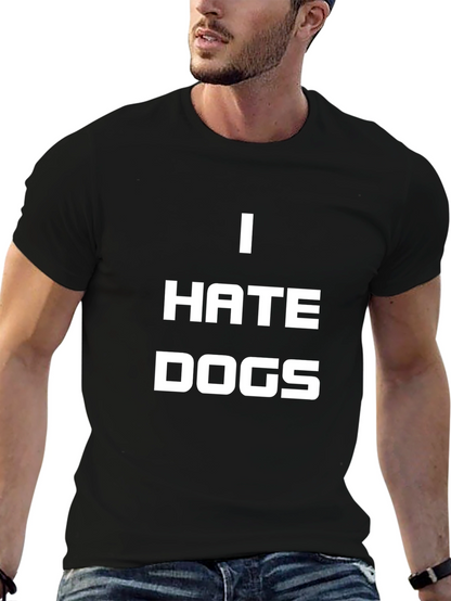 I Hate Dogs Graphic Tee - Black Crewneck T-Shirt