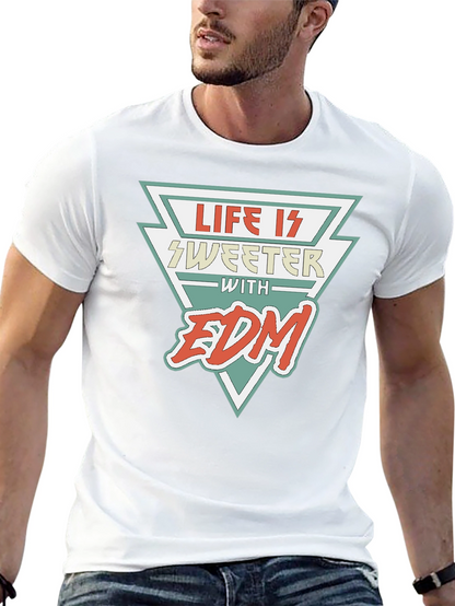 Life is Sweeter with EDM Black T-Shirt