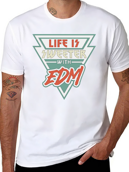 Life is Sweeter with EDM Black T-Shirt