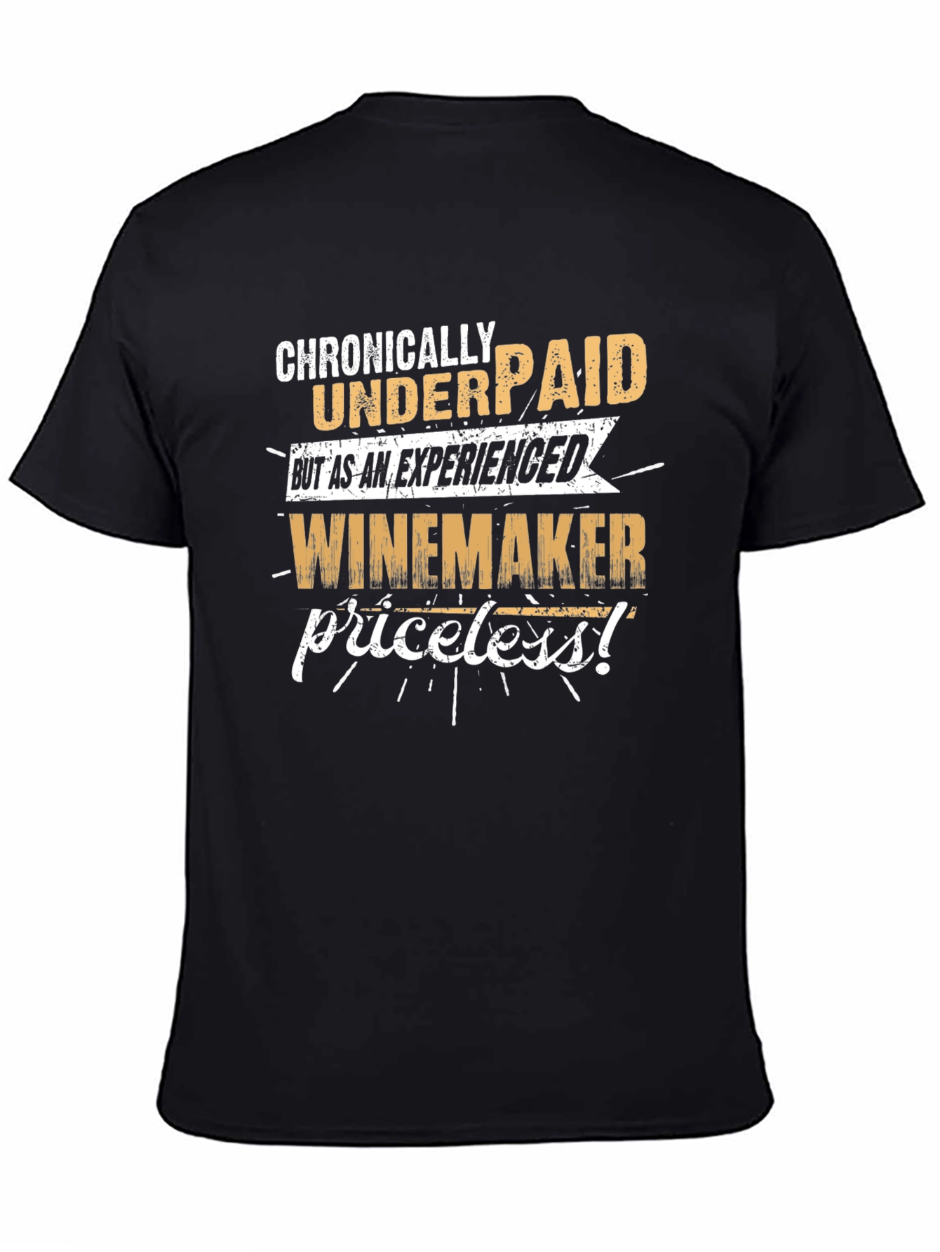 Chronically Underpaid Winemaker Black T-Shirt