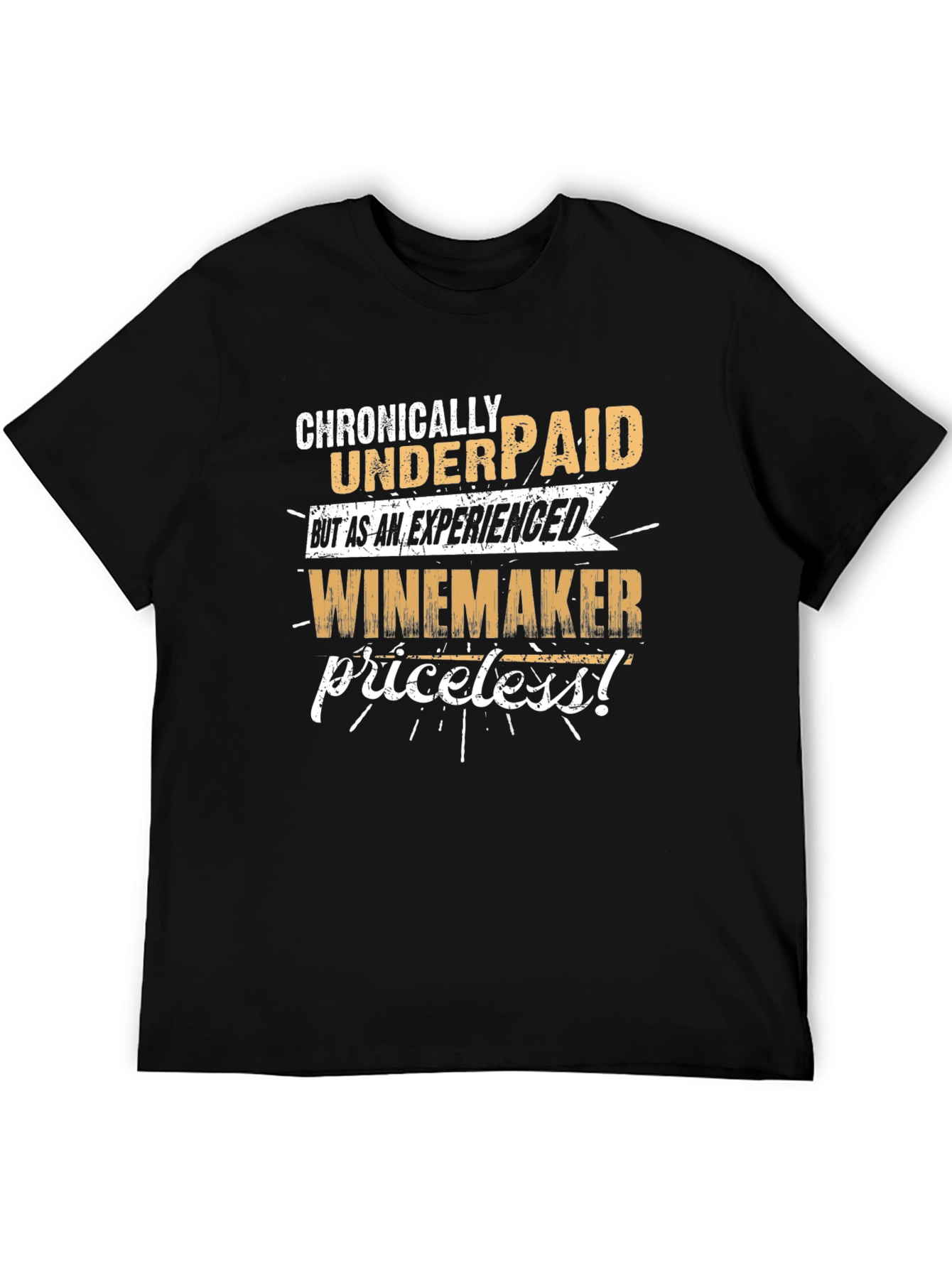 Chronically Underpaid Winemaker Black T-Shirt