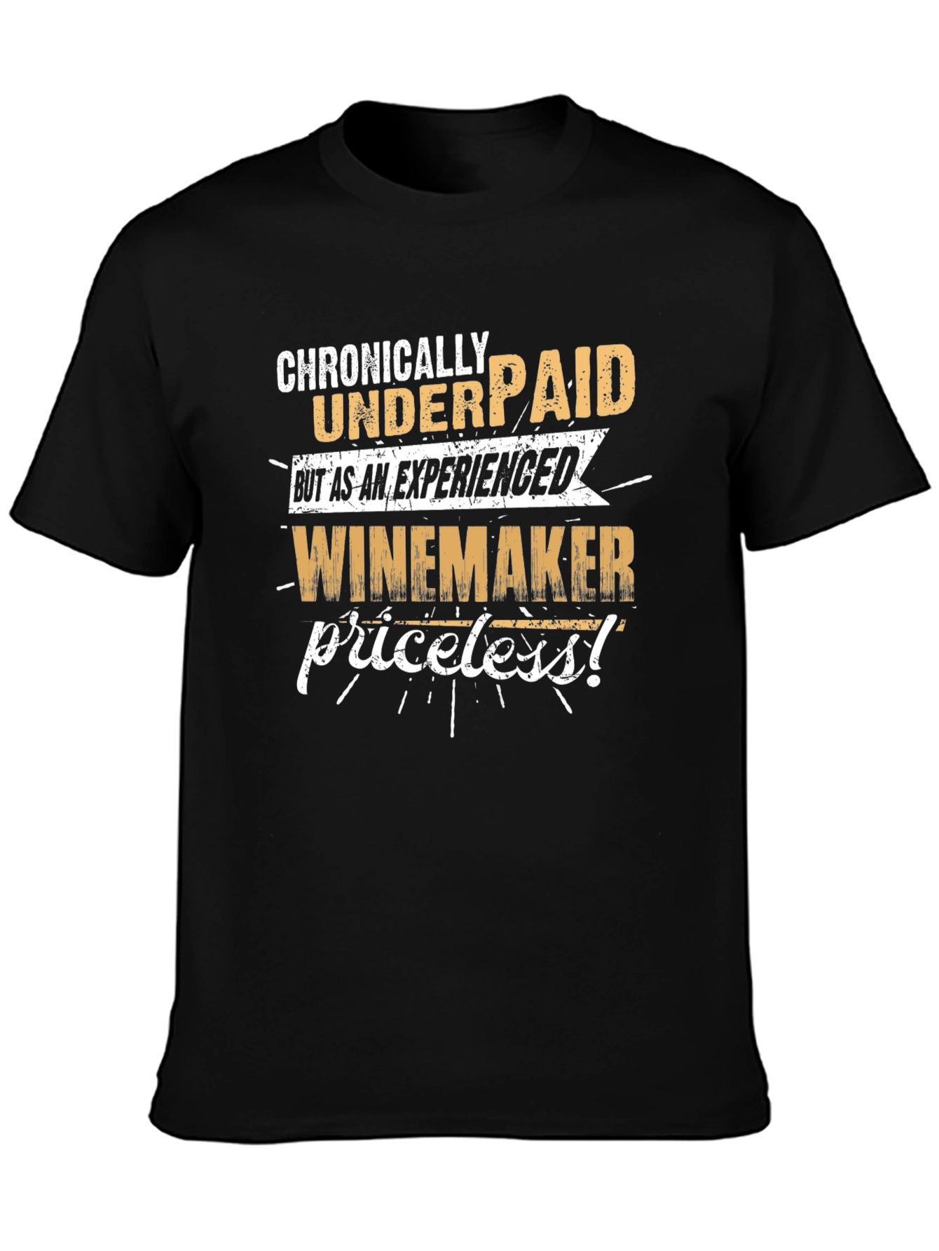 Chronically Underpaid Winemaker Black T-Shirt