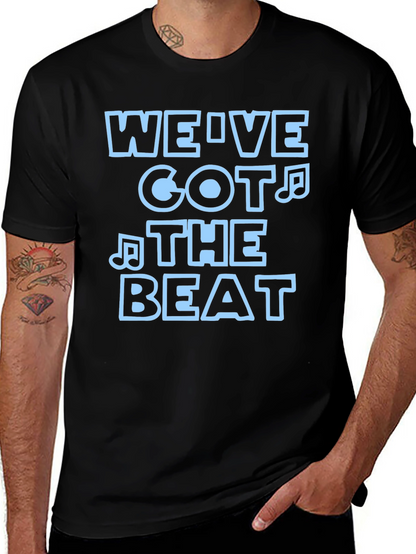 Weve Got The Beat Black Graphic Tee