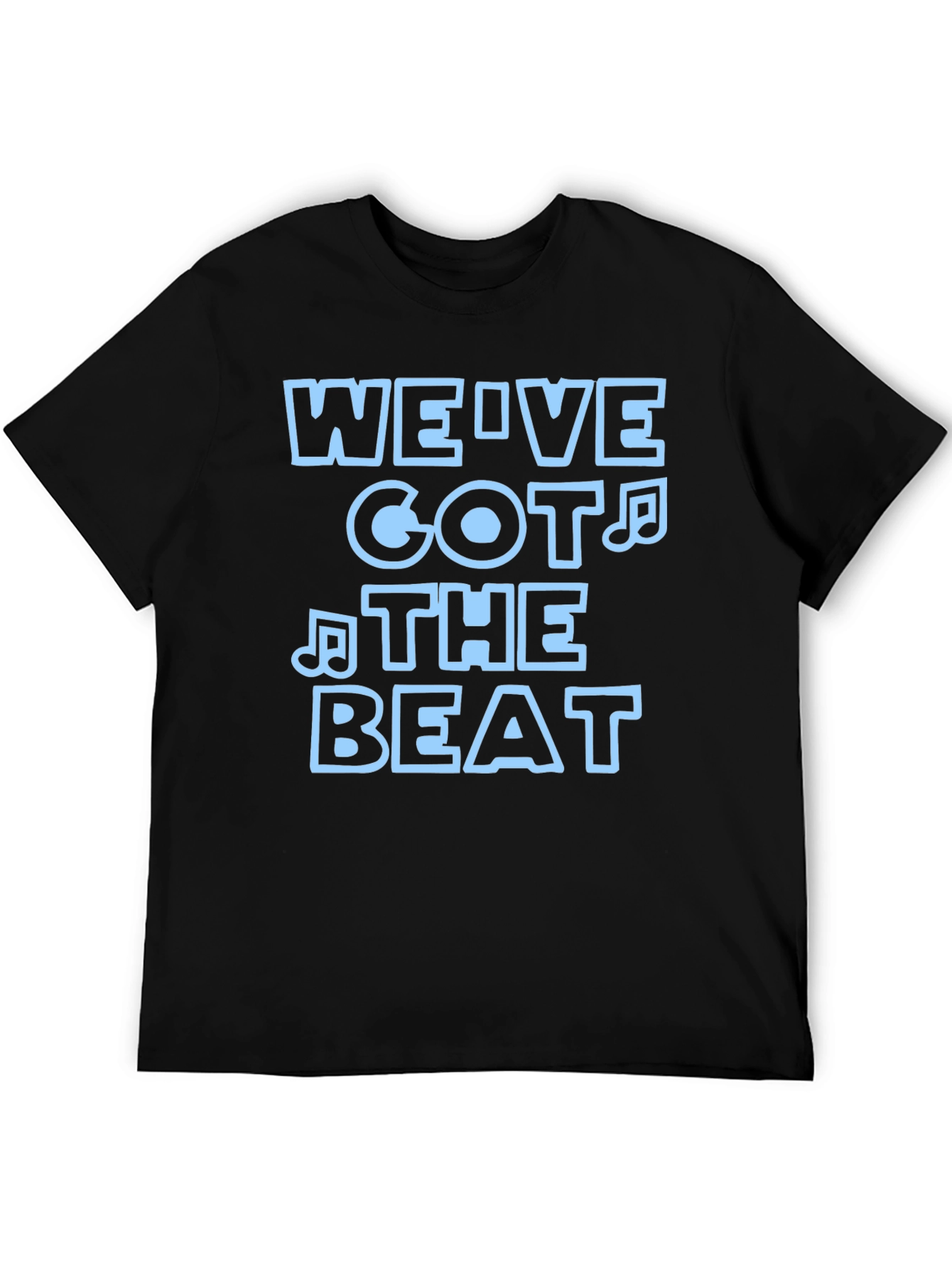 Weve Got The Beat Black Graphic Tee
