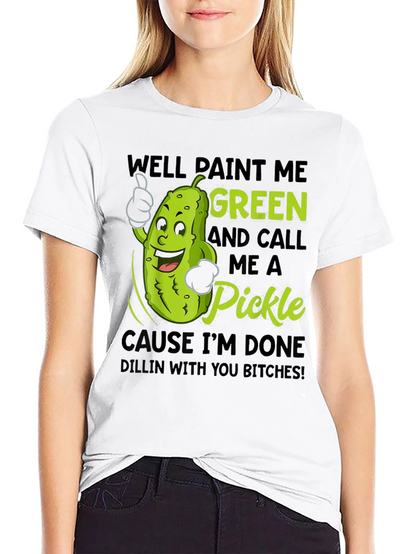 Paint Me Green Pickle Funny T-Shirt