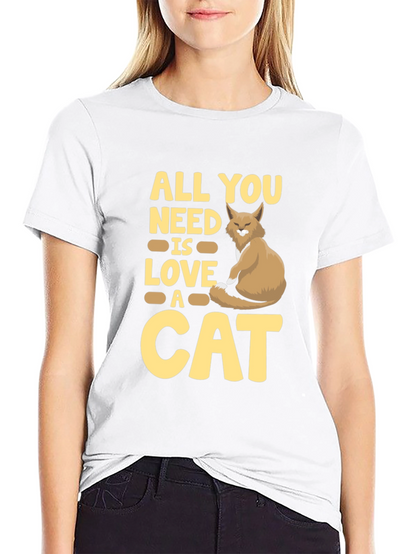 All You Need is Love & a Cat T-Shirt