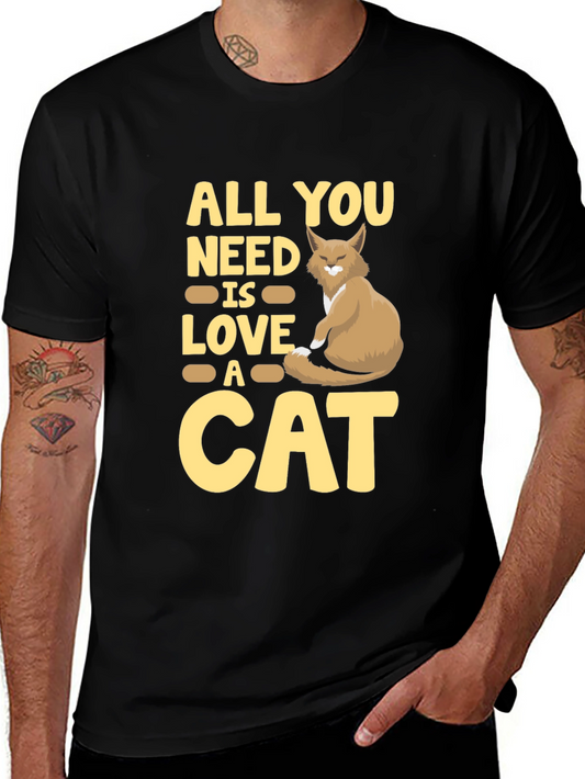 All You Need is Love & a Cat T-Shirt