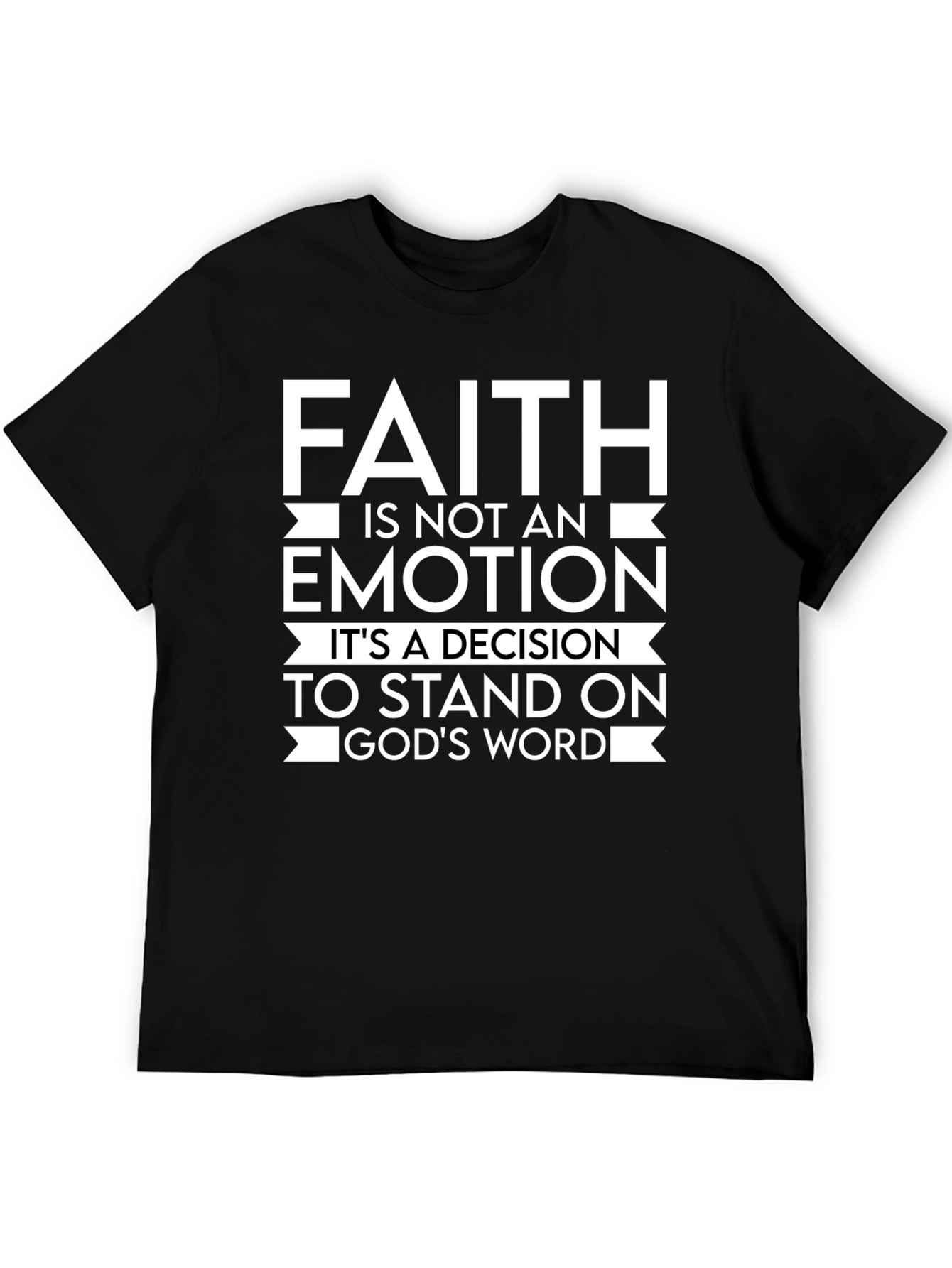 Faith Decision T-Shirt: Gods Word Design