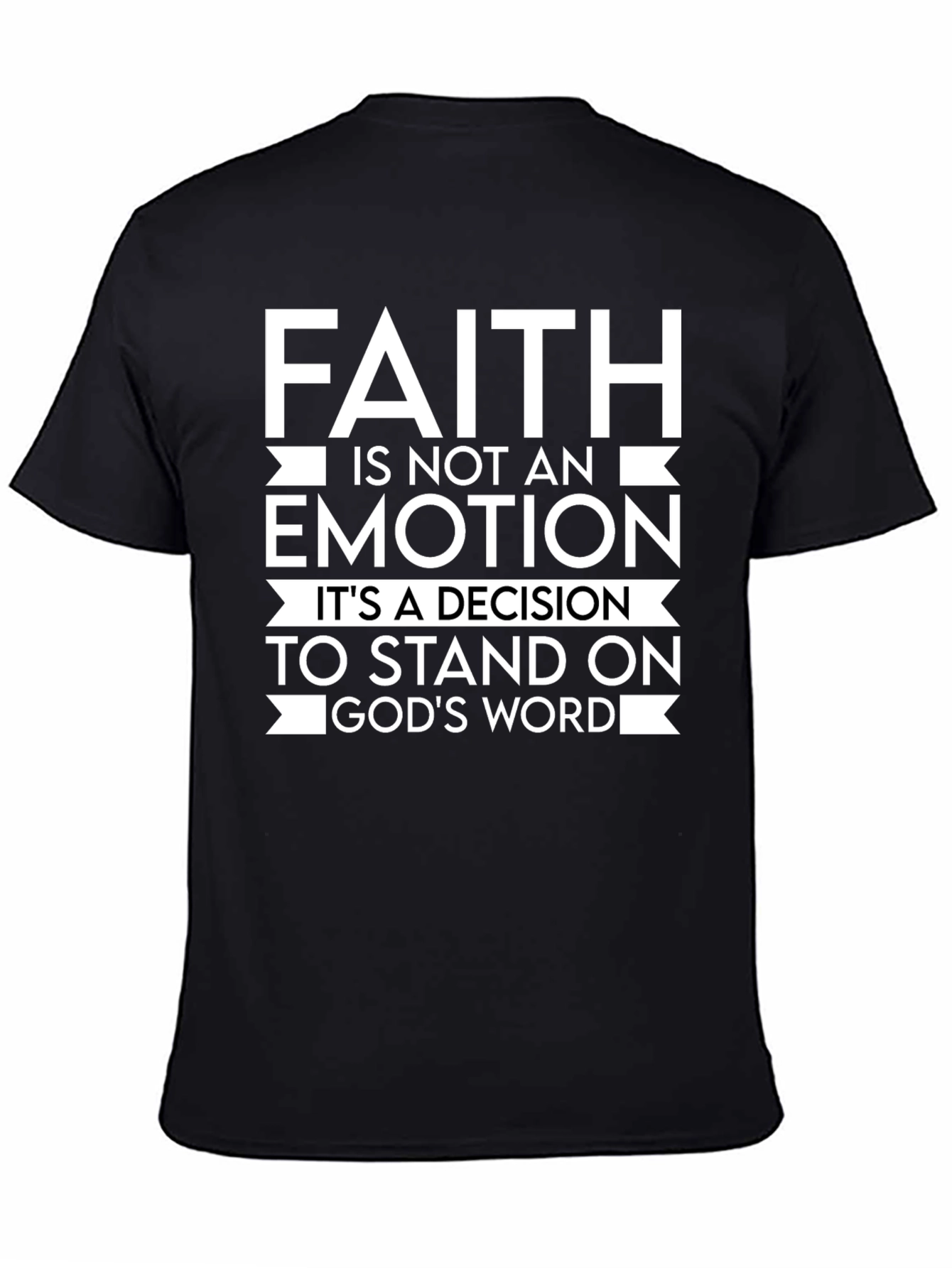 Faith Decision T-Shirt: Gods Word Design