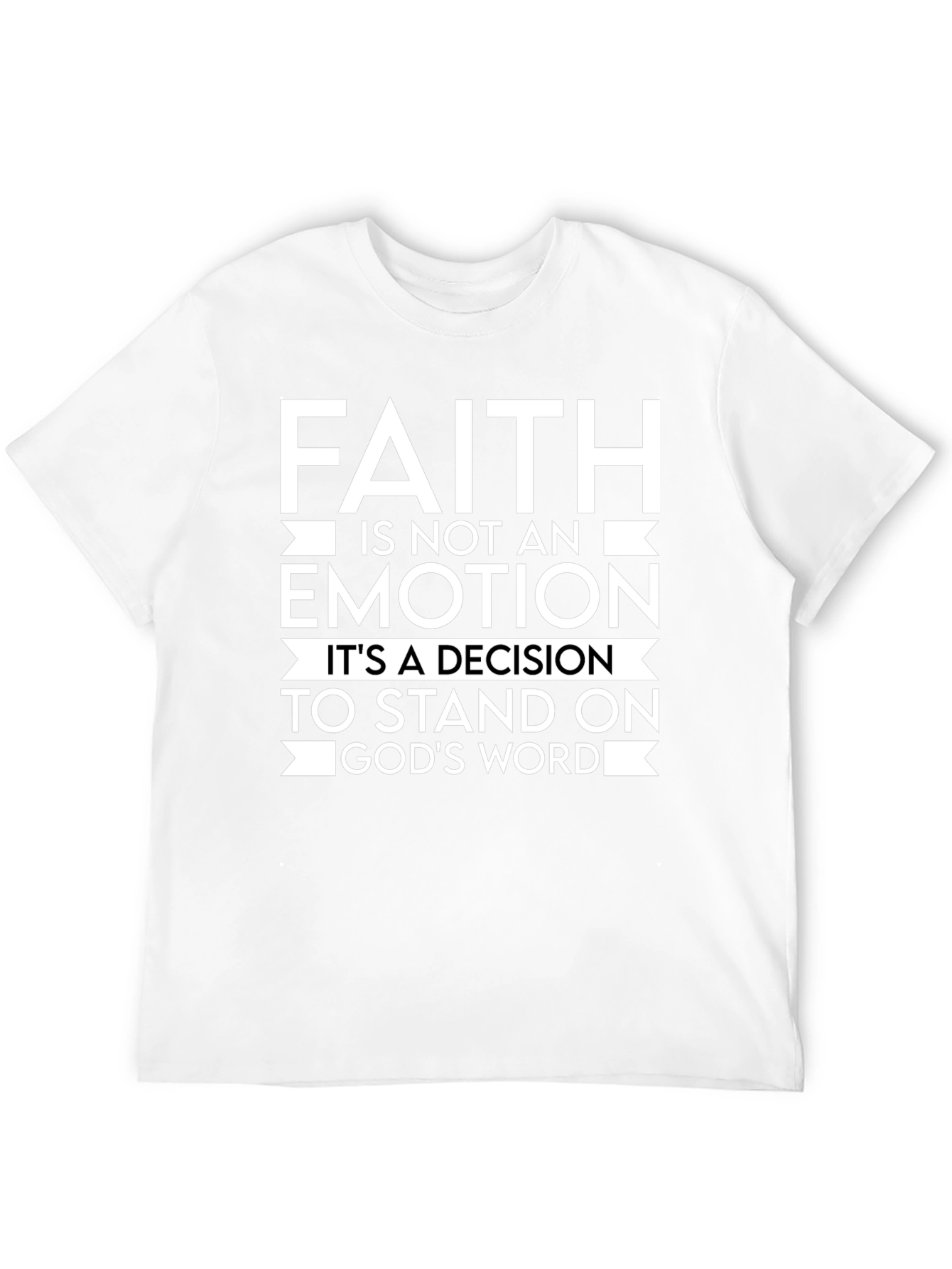 Faith Decision T-Shirt: Gods Word Design
