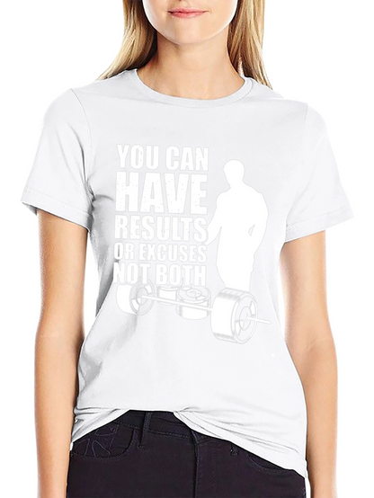 Motivational Gym T-Shirt: Results or Excuses