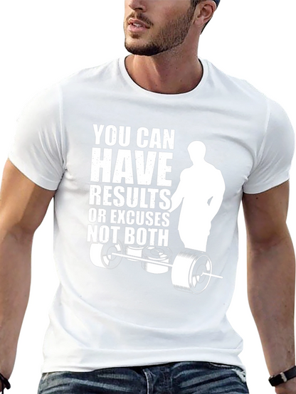 Motivational Gym T-Shirt: Results or Excuses