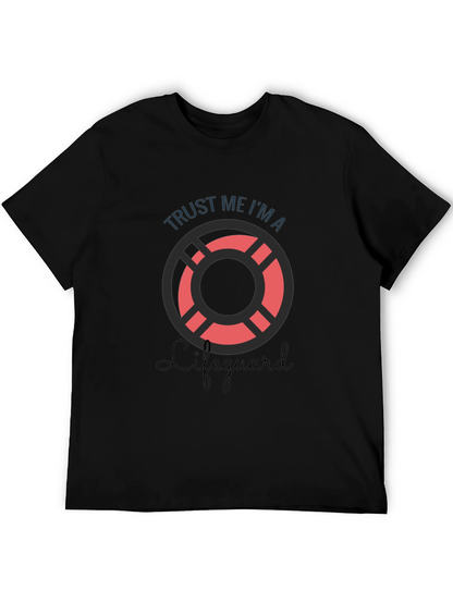 Trust Me Im A Lifeguard T-Shirt