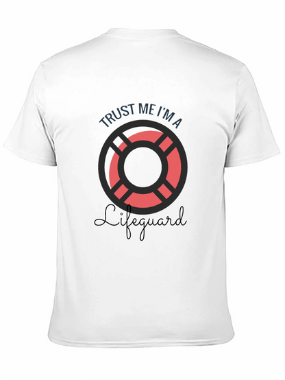 Trust Me Im A Lifeguard T-Shirt