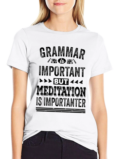 Grammar vs Meditation Funny T-Shirt
