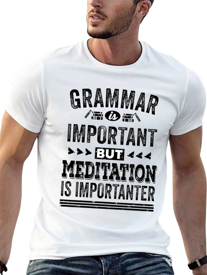 Grammar vs Meditation Funny T-Shirt