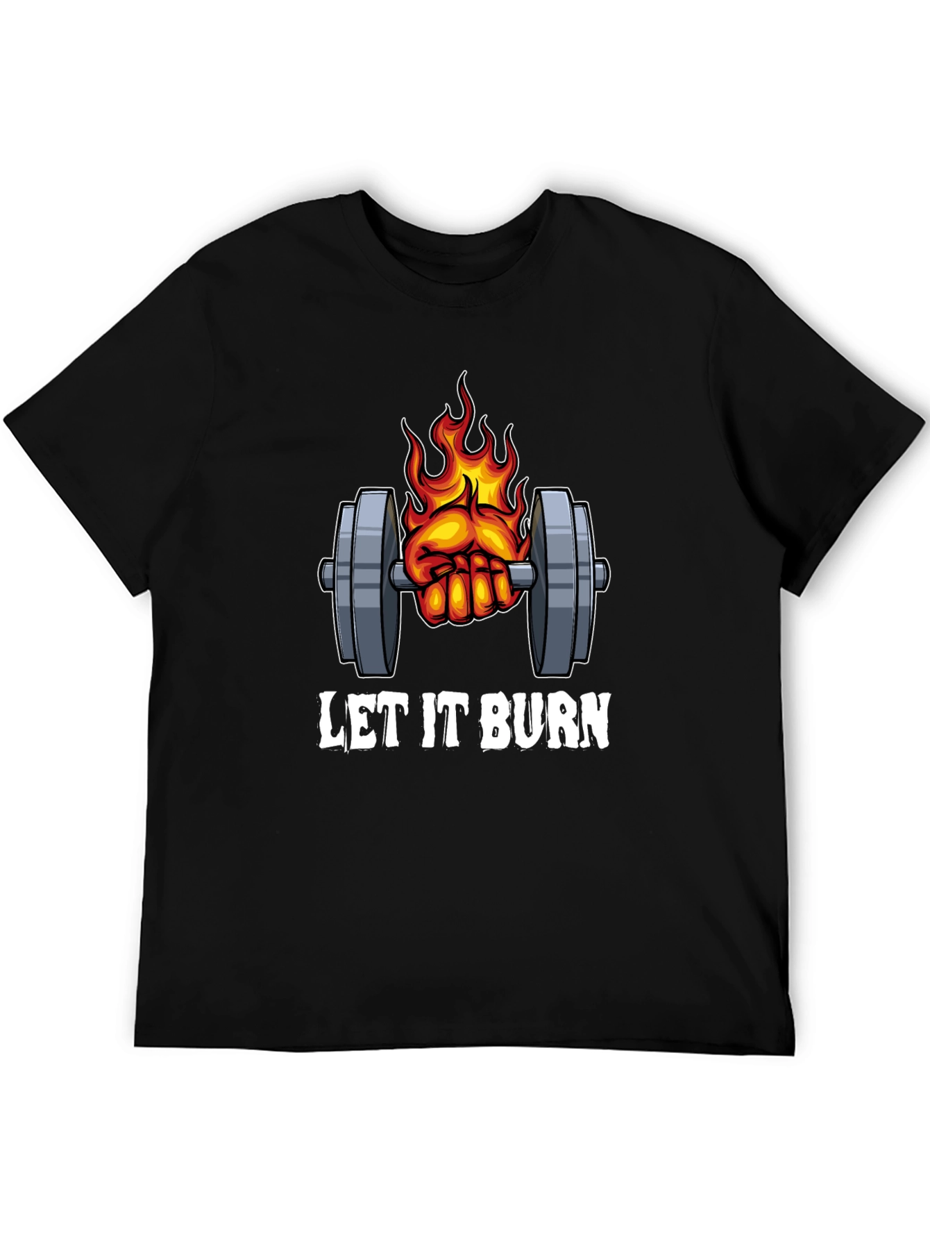 Let it Burn Gym T-Shirt
