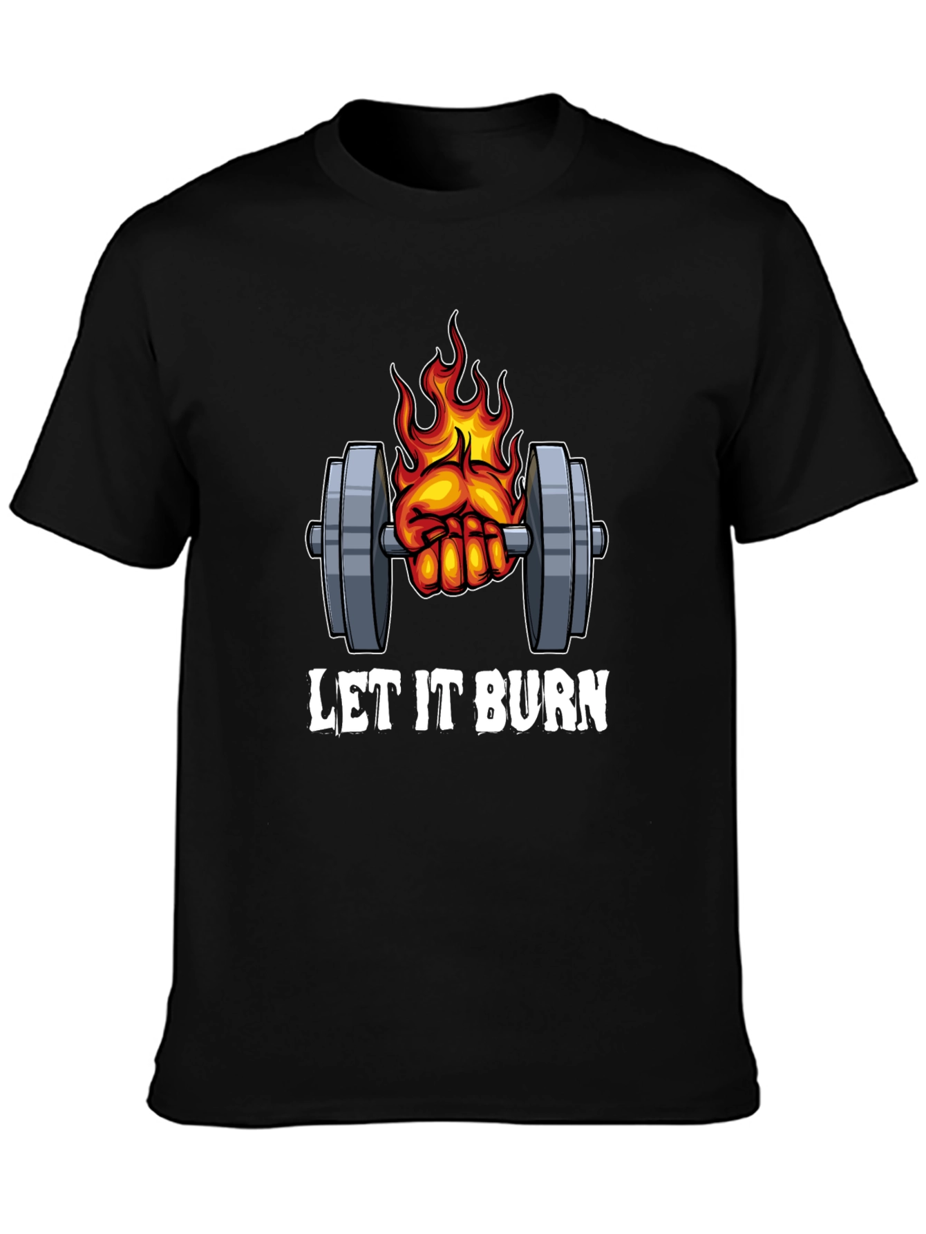 Let it Burn Gym T-Shirt