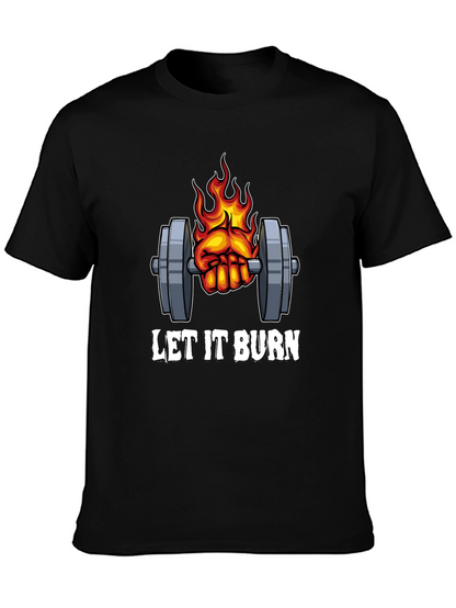 Let it Burn Gym T-Shirt