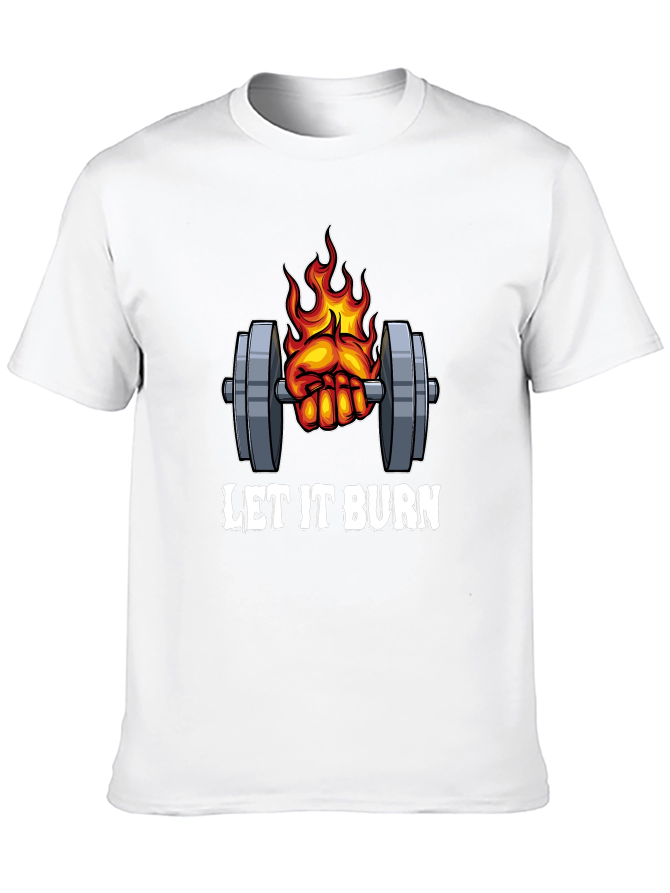Let it Burn Gym T-Shirt