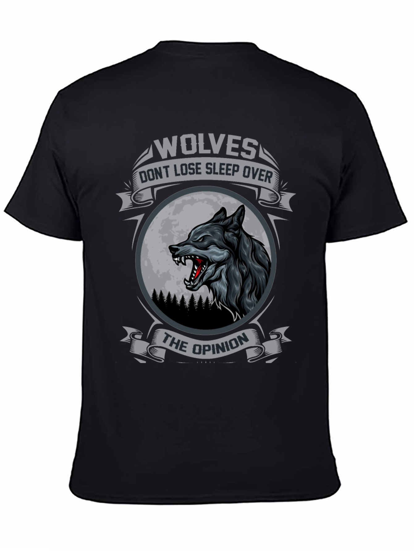 Wolves Dont Lose Sleep Over The Opinion T-Shirt