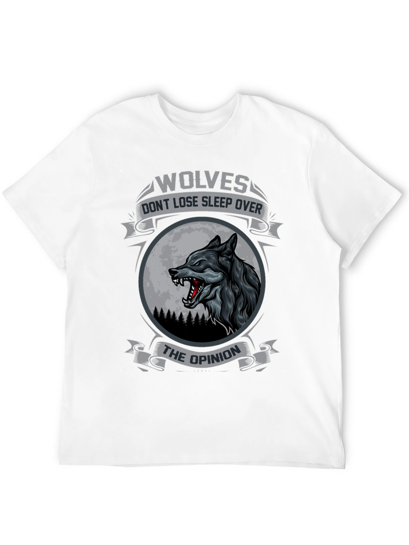 Wolves Dont Lose Sleep Over The Opinion T-Shirt