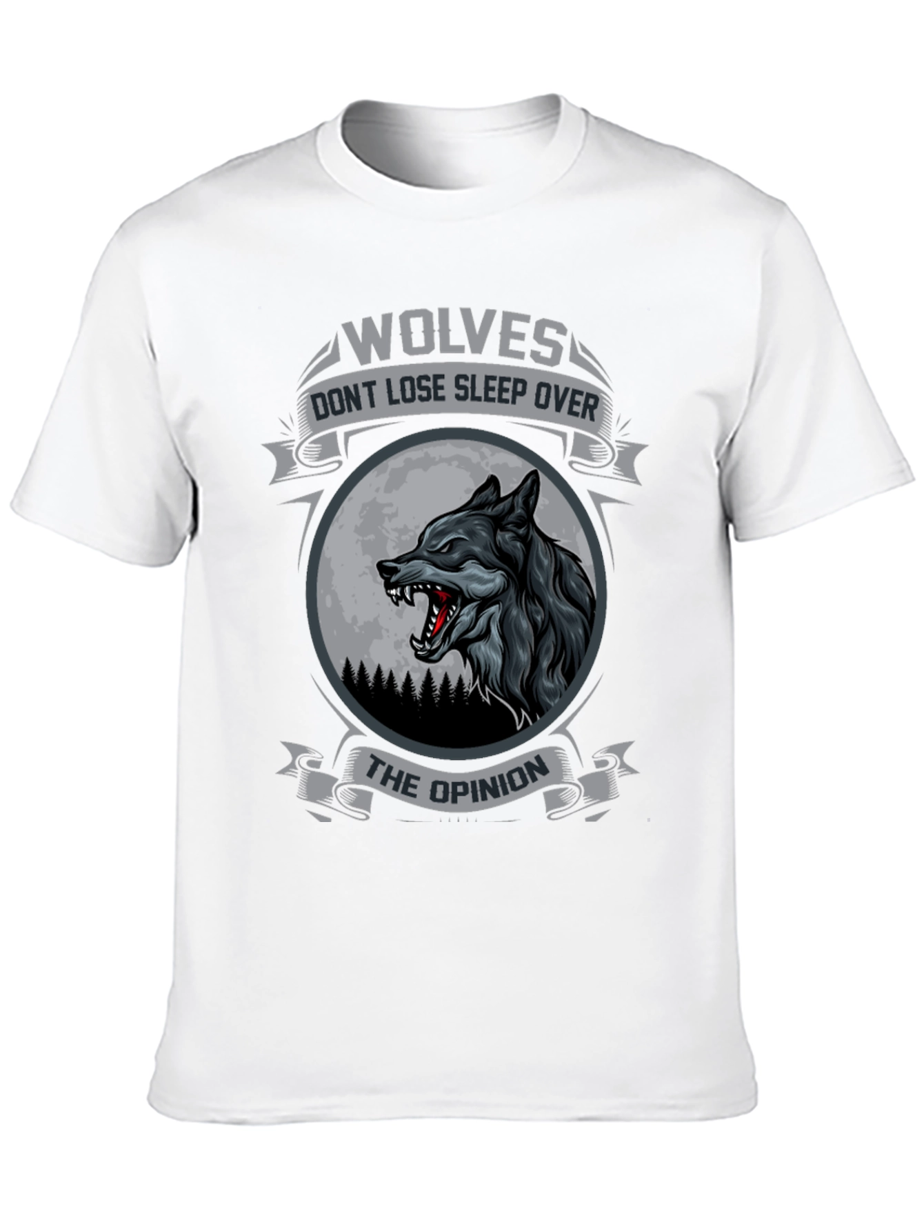 Wolves Dont Lose Sleep Over The Opinion T-Shirt