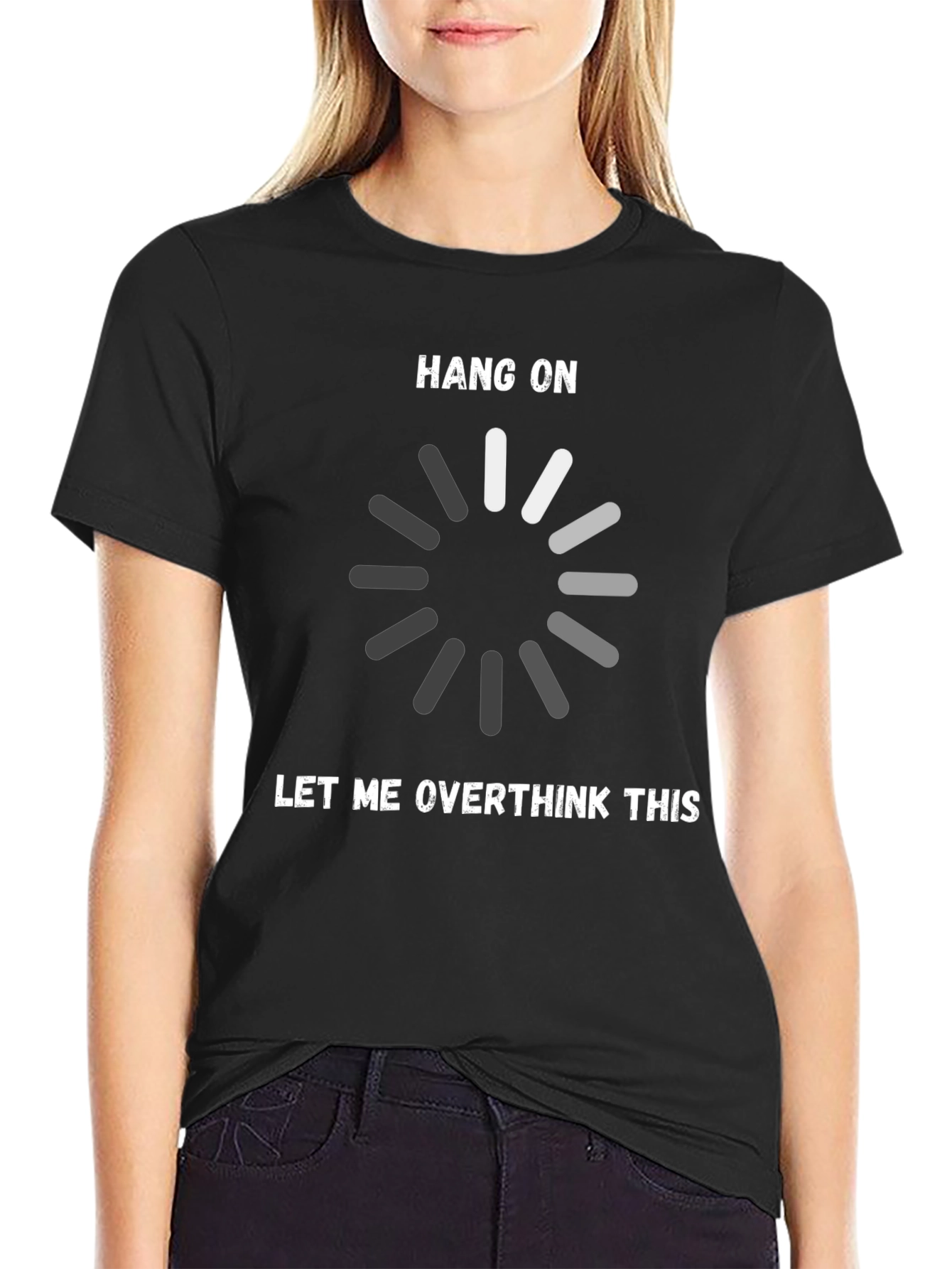 Hang On Let Me Overthink This T-Shirt