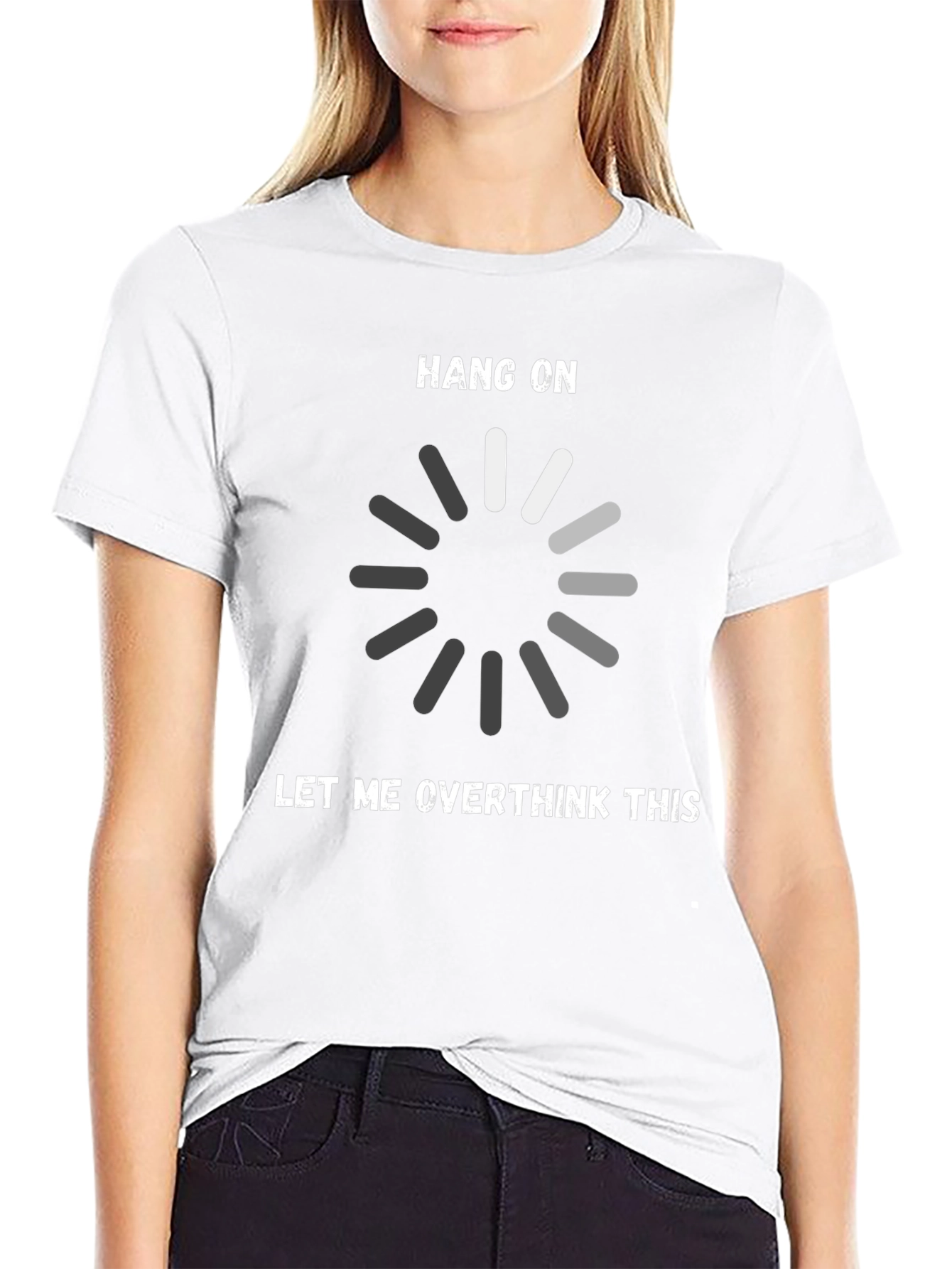 Hang On Let Me Overthink This T-Shirt