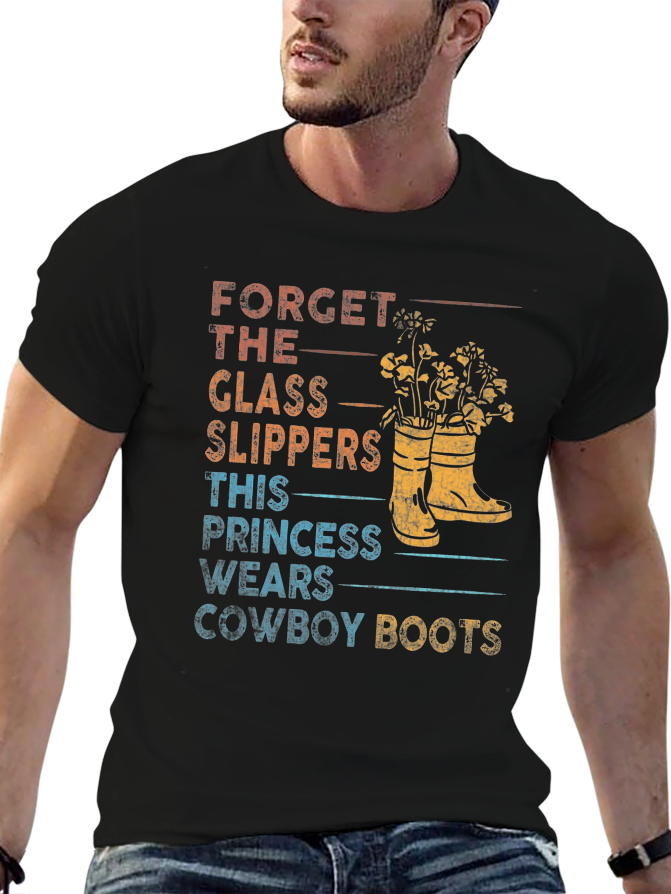 Forget Glass Slippers Cowboy Boots T-Shirt