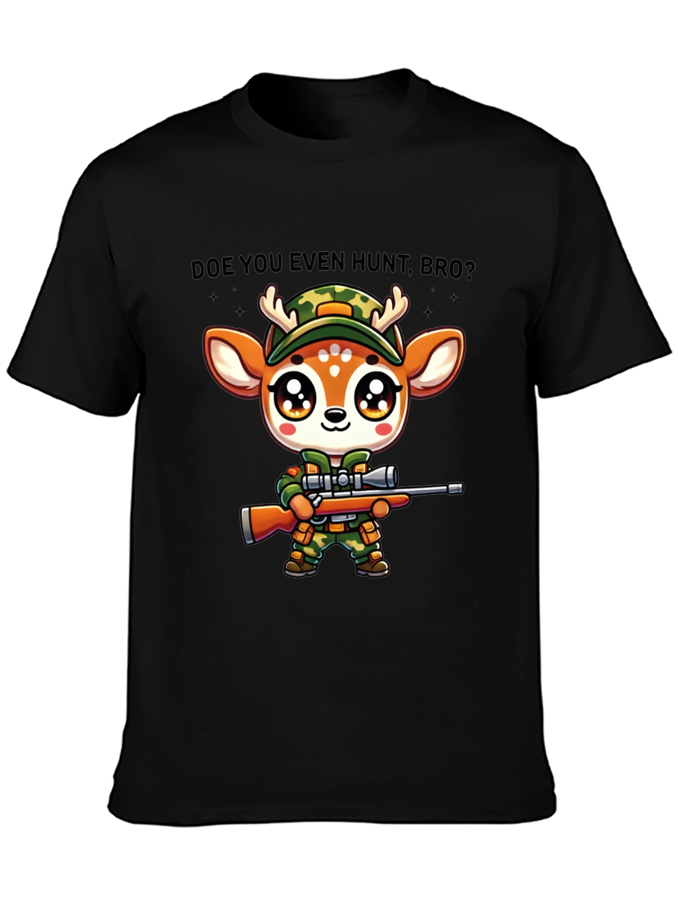 Doe You Even Hunt Bro T-Shirt