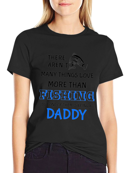 Fishing Daddy T-Shirt: Love for Fishing & Family