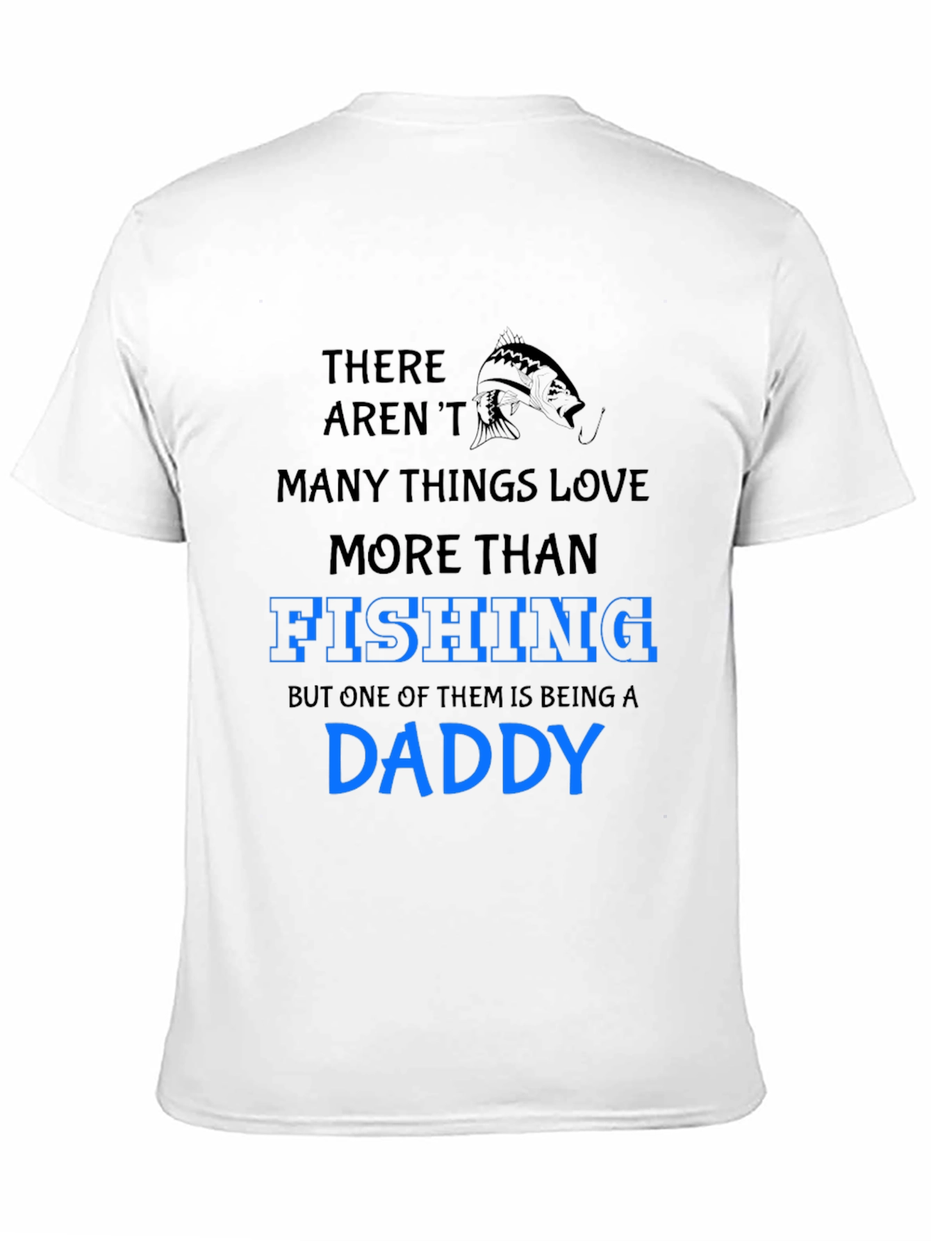 Fishing Daddy T-Shirt: Love for Fishing & Family