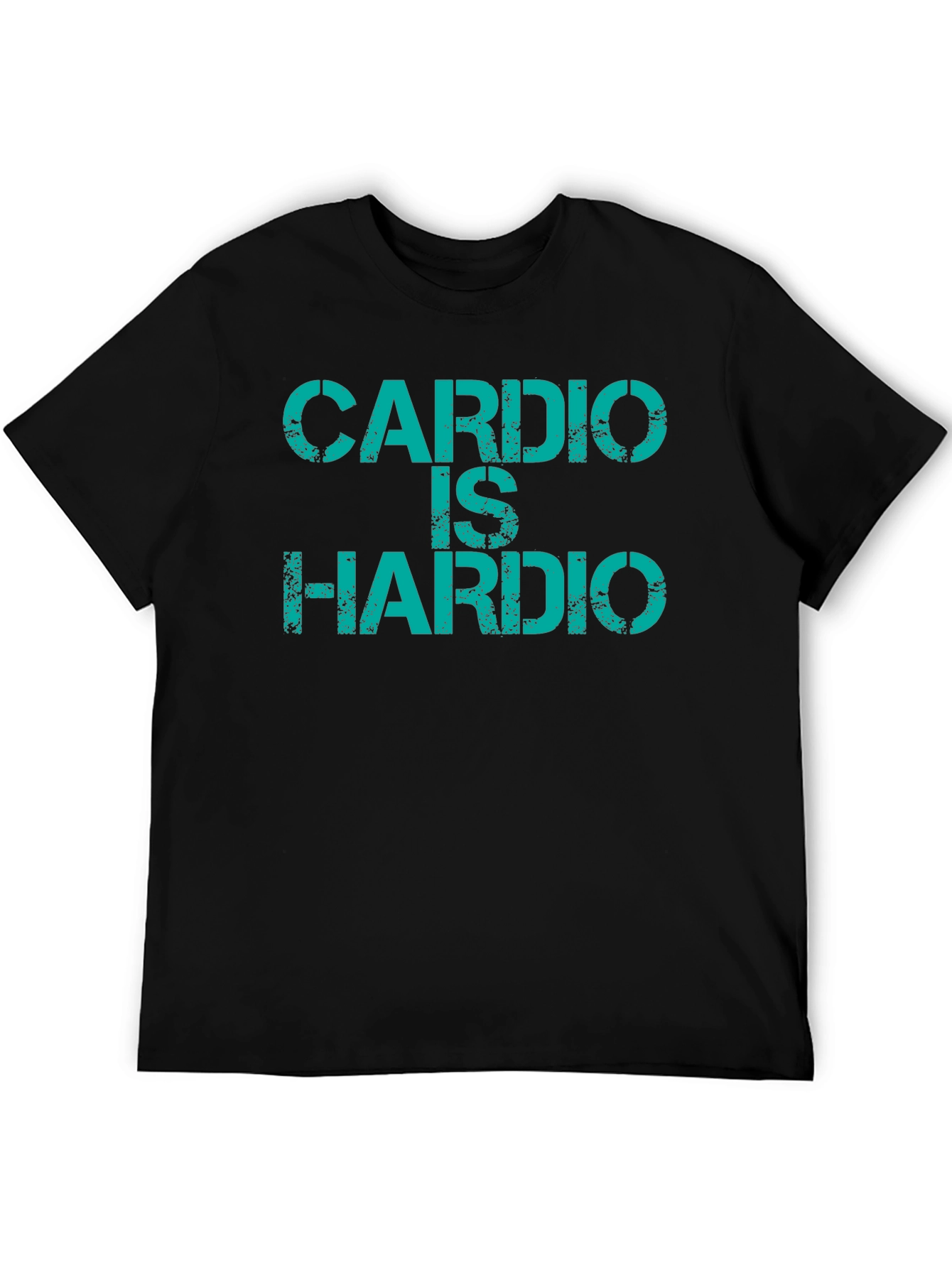 Cardio Is Hardio T-Shirt