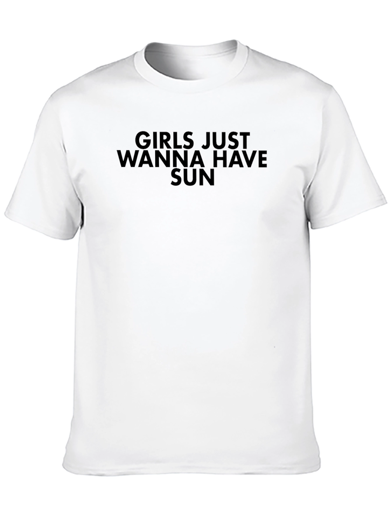 Girls Just Wanna Have Sun T-Shirt