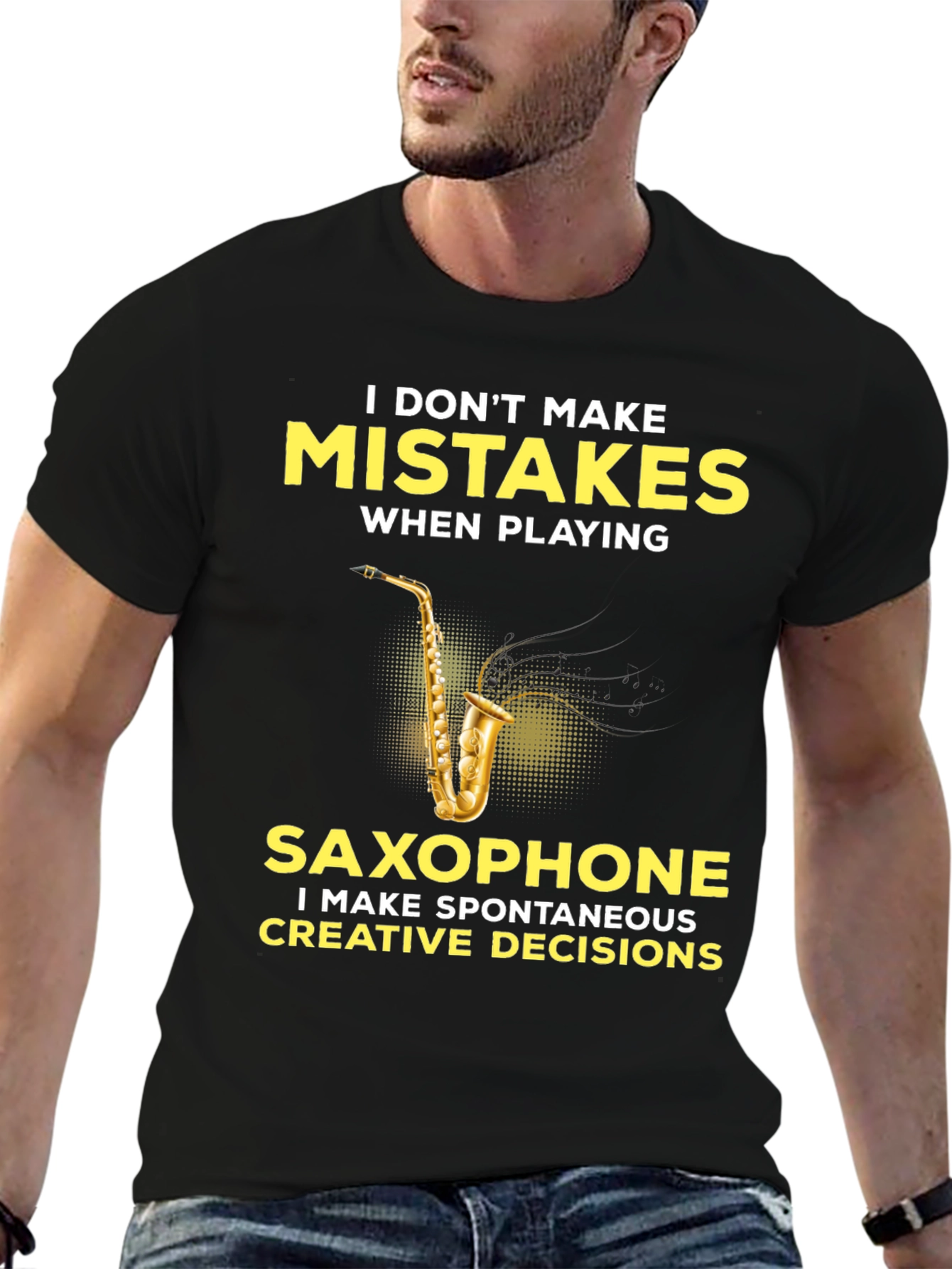 Funny Saxophone Player T-Shirt - No Mistakes Creative Decisions